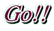 Go!!